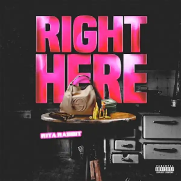 Instrumental: Rita Rabbit - Right Here